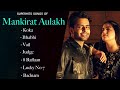 Mankirat Aulakh New Songs All | Best Of Mankirat Aulakh Songs | Mankirat Aulakh Hits | Mankirat Koka