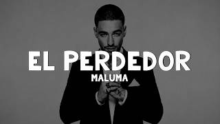 Maluma - EL PERDEDOR (Letra)
