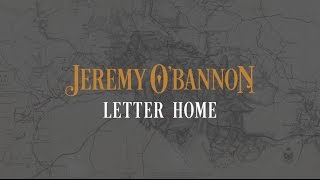 Jeremy O'Bannon - Letter Home