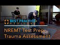 NREMT Trauma Assessment Test