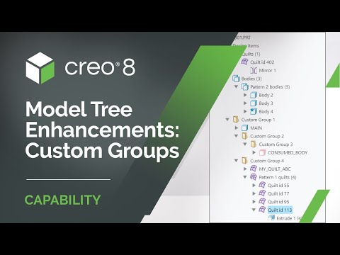 Model Tree Enhancements Part 1: Custom Groups | Creo 8