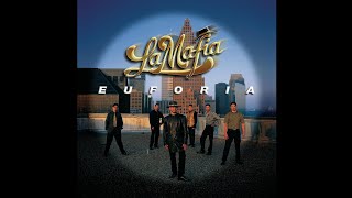 La Mafia – Por Hacerte Feliz (AUDIO)
