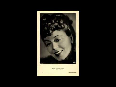 Lizzi Waldmüller - Du gehst duch all' meine Träume (1940)