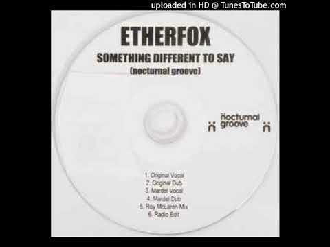 etherfox something different to say vocal mix