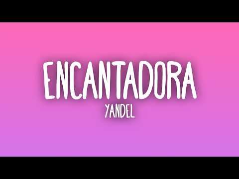Yandel - Encantadora (Sub. Español + Lyrics)