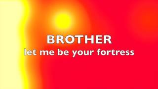 BROTHER LYRIC VIDEO