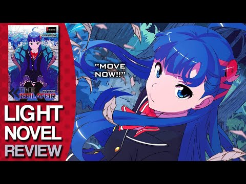 The Isolator Volume 1 Light Novel Review