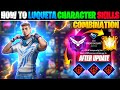 HOW TO LUQUETA CHARACTER SKILL COMBINATION 2023 | BR RANK BEST CHARACTER COMBINATION IN FREE FIRE