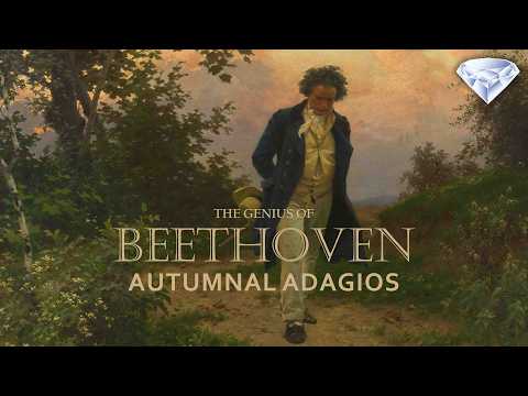 The Genius of Beethoven – Autumnal Adagios: Moonlight Sonata, Violin Concertos, Cavatina and more!