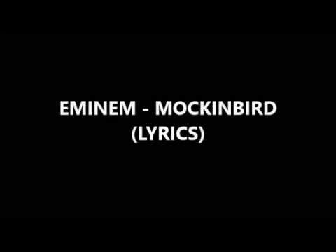 MOCKINGBIRD - EMINEM - LYRICS