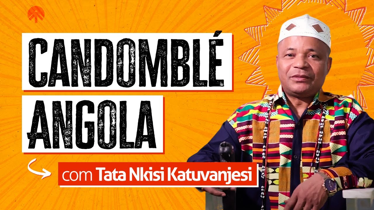 AULA ABERTA | Candomblé Angola com Tata Nkisi Katuvanjesi