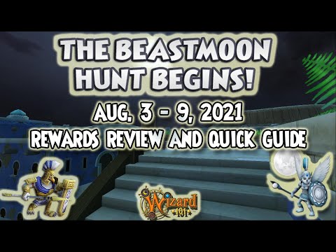 Wizard101: BEASTMOON HUNT Event Rewards Review and Quick Guide 8/3-9/21