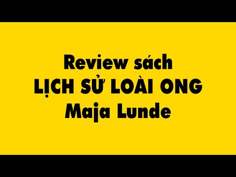, title : 'Review sách LỊCH SỬ LOÀI ONG - Maja Lunde'