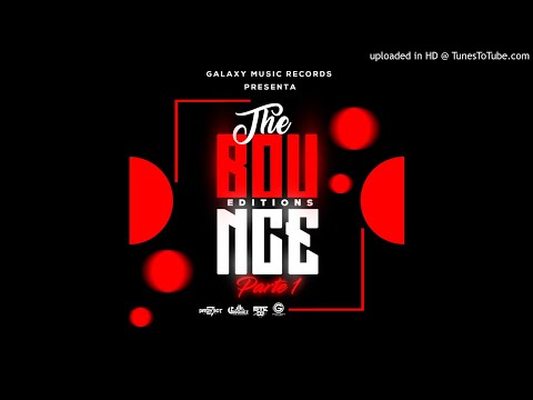 02- Bounce Bass Mix Prod. By  Dj Vasquez GMR (The Bounce Editions Parte 1)