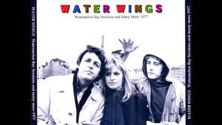Wings: Water Wings (Watermelon Bay Sessions + Many More)