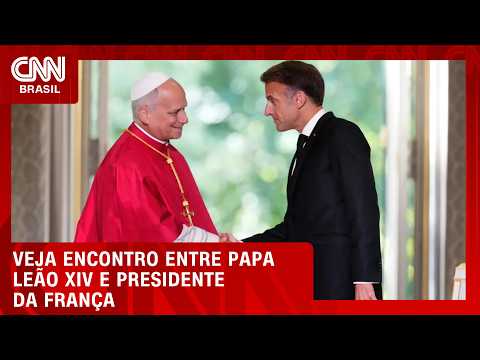 Veja encontro entre papa Leão XIV e Emmanuel Macron | CNN BRASIL