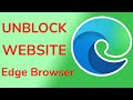 How To Unblock Blocked Site In Microsoft Edge Browser