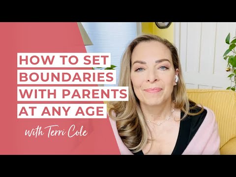 How to Set Boundaries with Parents at Any Age - Terri Cole