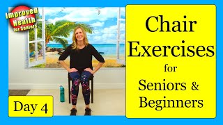 Heart Healthy Chair Exercises for SENIORS or BEGINNERS | 7 Day Program | DAY 4