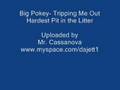Big Pokey- Trippin Me Out