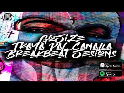 Breakbeat Mix 2022 // Gosize - Traya Pal Canalla Vol.02 😈😈 [Breaks Sesion Mix Duro] брейкбит