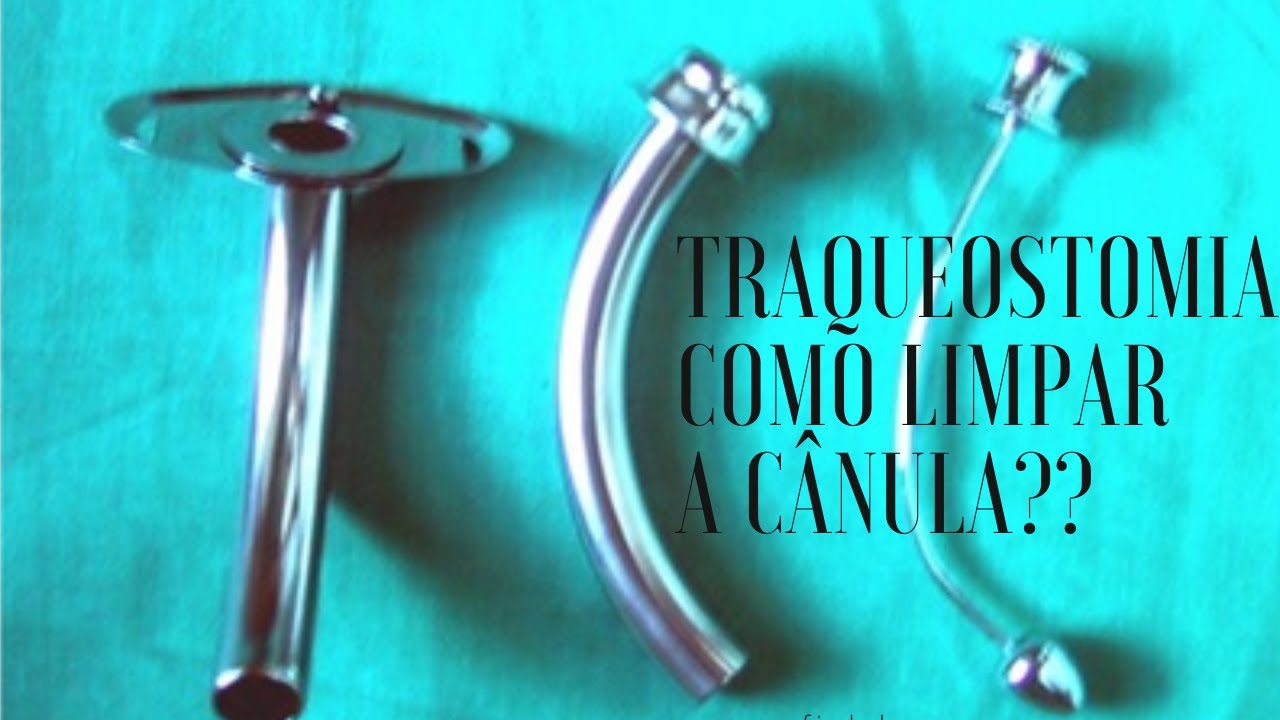 TRAQUEOSTOMIA: LIMPEZA DA CÂNULA.
