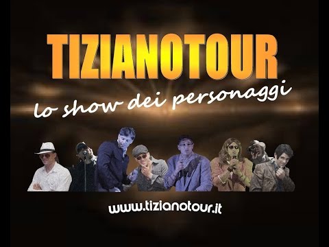 Tiziano Tour demo 2016