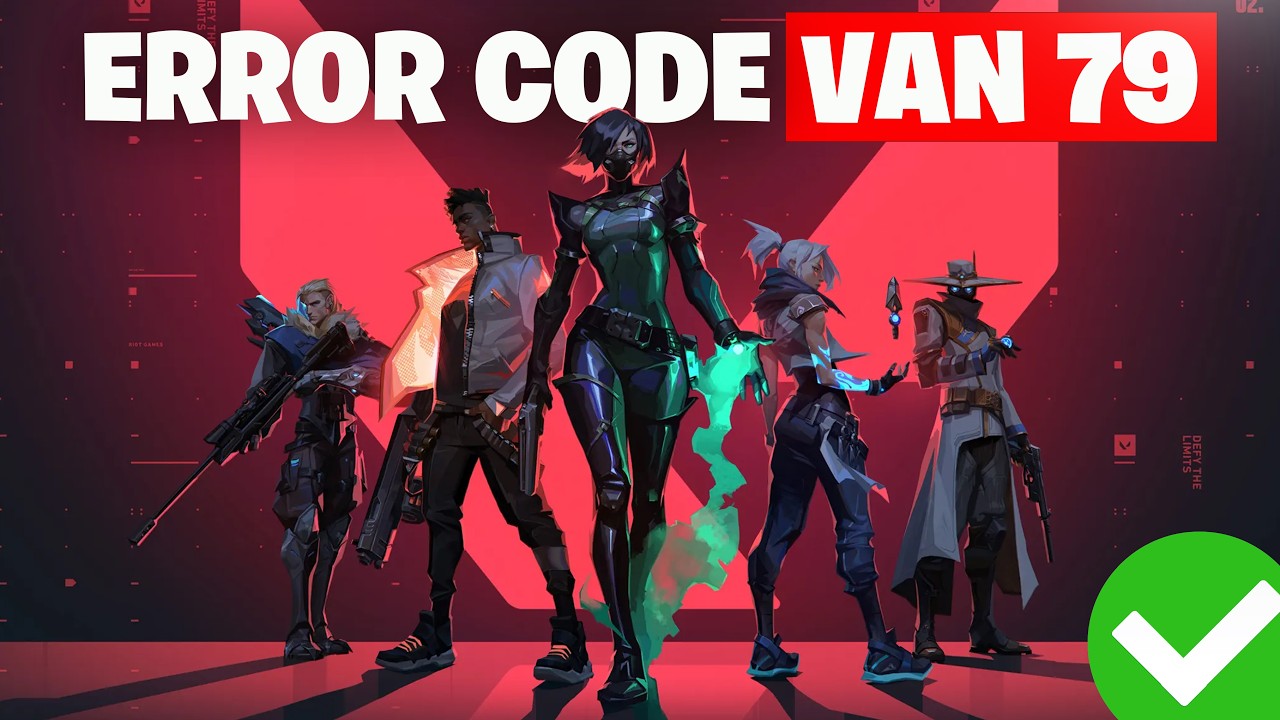 Valorant Error Code Van 79 - How To Fix