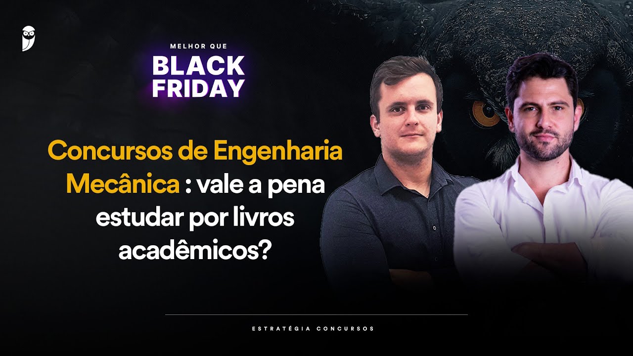 Concursos de Engenharia Mecânica - vale a pena estudar por livros acadêmicos?