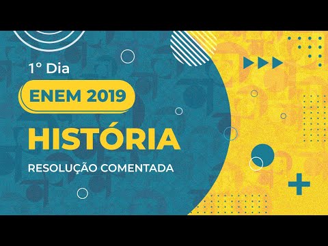 Resolução Comentada - ENEM 2019 - 1º dia - História