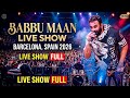 Babbu Maan Live Barcelona Spain 2026 Full Show HD Crowd Goes Crazy Full Concert Video
