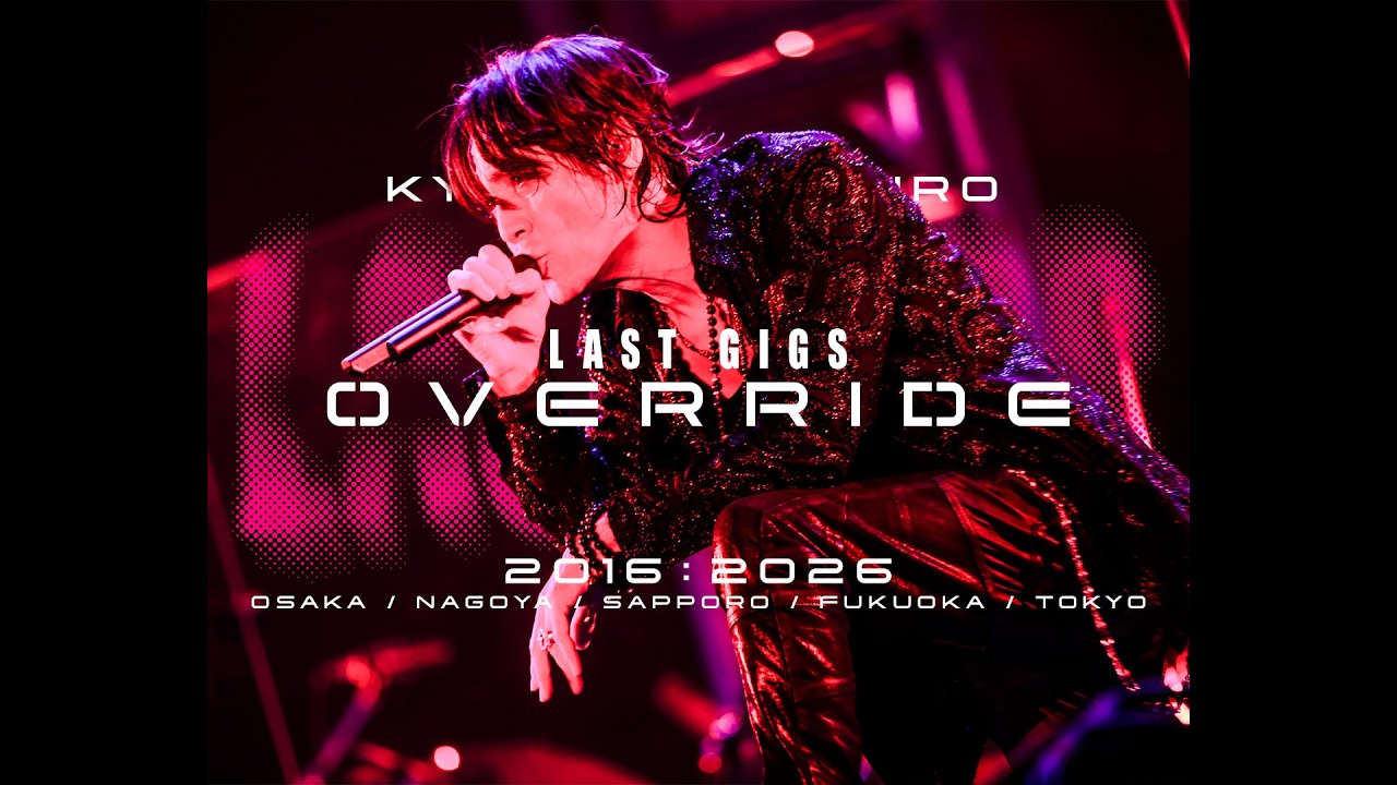 KYOSUKE HIMURO LAST GIGS OVERRIDE