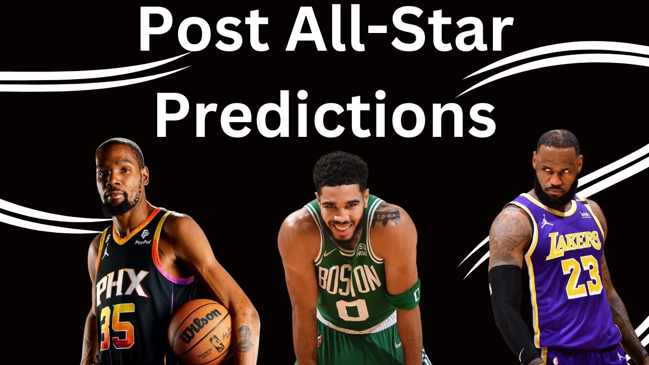 All Star Weekend Afterthoughts | Processing the Stretch Run