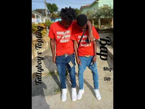 Tallyboy x Topting - Bap ( dennery segment 2021)