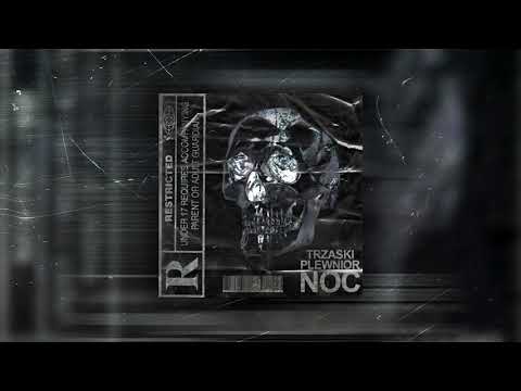 Trzaski x Plewnior - Noc