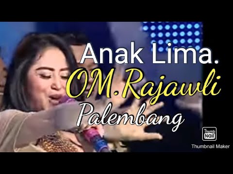 Anak Lima,Swow Paling ramai.