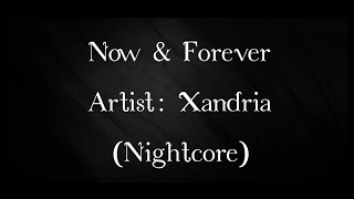 Now &amp; Forever - Xandria (Nightcore)