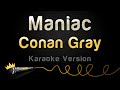 Conan Gray - Maniac (Karaoke Version)