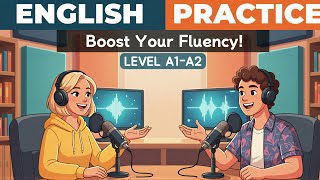 Daily English Conversation Practice | Speak English Naturally Every Day | Improve Your Speaking