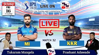 IPL 2020 Live: MI VS KKR || Live Scores and Commentary || Match 32
