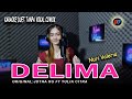 DELIMA Karaoke Duet Tanpa Vokal Cowok Cover Nuri Valeria Jotha Rg Ft Yulia Citra