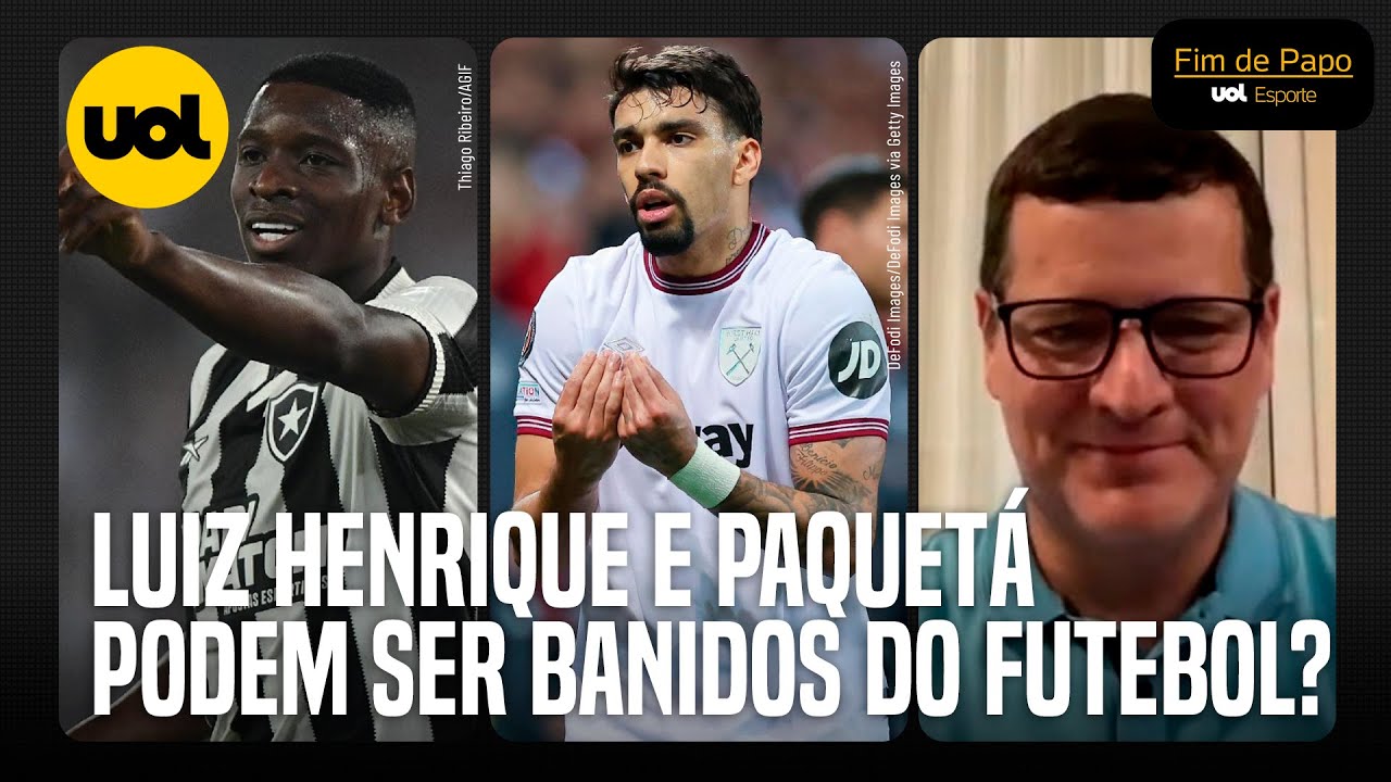 LUIZ HENRIQUE E LUCAS PAQUETÁ PODEM SER BANIDOS? ANDREI KAMPFF EXPLICA INVESTIGAÇÃO SOBRE APOSTAS