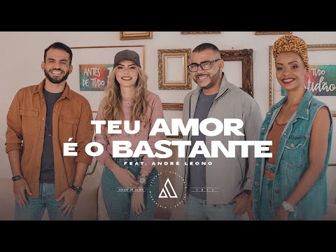 Teu Amor é o Bastante - Ministério Atitude feat. @AndreLeonoOficial  [Sessão Acústica]