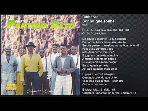 O Sonho Que Sonhei - Grupo Partido Alto