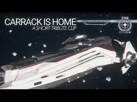 The Carrack is Home - Quick Tribute Short Clip - Star Citizen