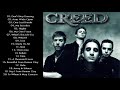 Creed Greatest Hits Full Album The Best Of Creed Playlist 2021 Best Songs Of Creed