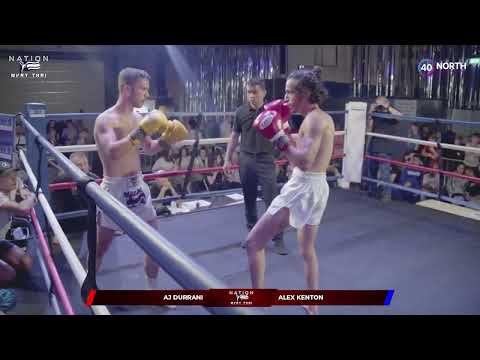 AJ Durrani Vs Alex kenton - Rd 2 Nation Muay Thai - Main Card