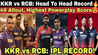 KKR vs RCB! IPL EL CLASICO🔥 KKR Big records! 49 Allout, Highest Powerplay Score! H2H Statistics