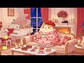 Mochi S Romantic Valentine Room Cozy Lofi Beats For Focus ️Soft Lofi Beats For Study Relax
