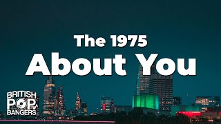 Download lagu The 1975 - About You (Lyrics) mp3 Download lagu The 1975 - About You (Lyrics) mp3